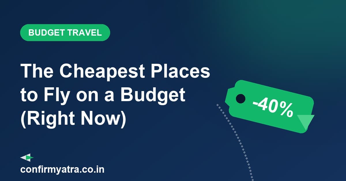 The cheapest places to fly to on a budget right now — a green deal tag showing budget travel flight savings