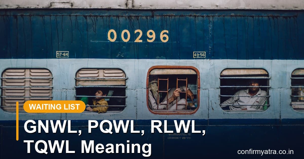 Types of waiting list GNWL PQWL RLWL TQWL — which waiting list confirms fastest